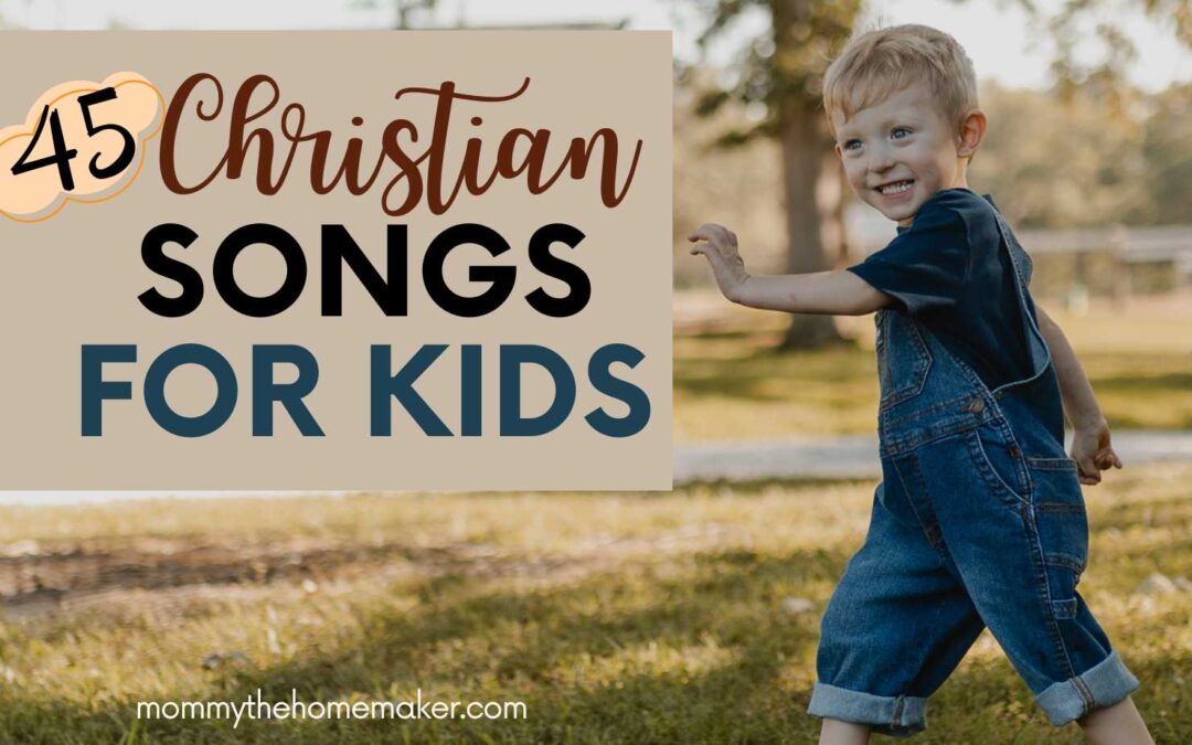 Top 45 Sunday School Songs for Kids (WITH VIDEO)
