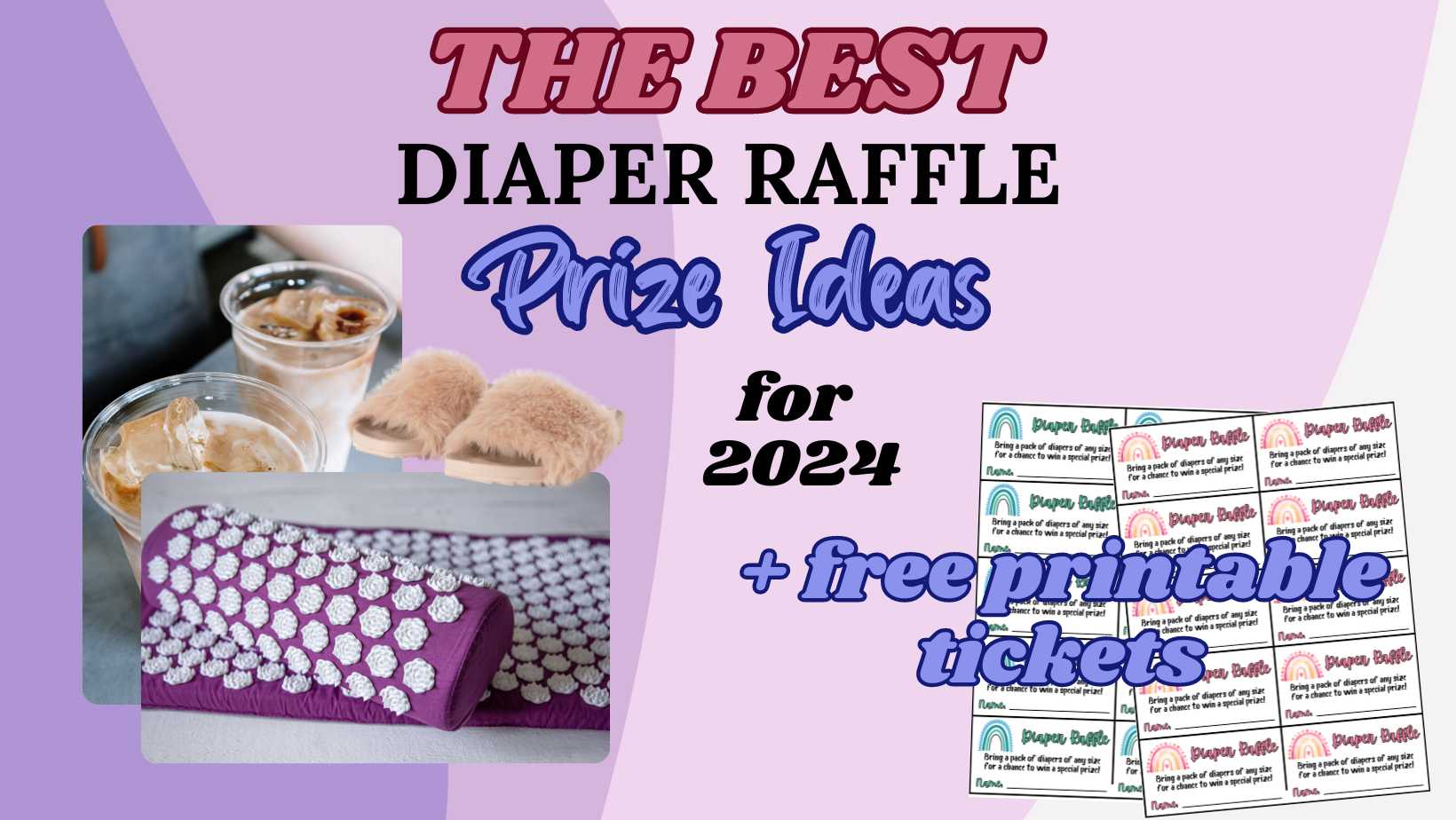 graphic with diaper raffle prize ideas including iced coffee, acupuncture mat, and house slippers.